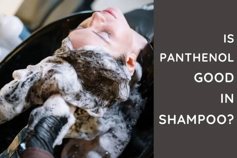 Is Panthenol Good in Shampoo?